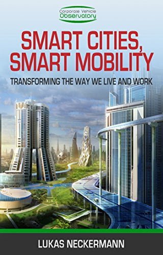 خرید ایبوک Smart Cities, Smart Mobility : Transforming the Way We Live and Work دانلود کتاب شهرهای هوشمند، تحرک هوشمند: تبدیل راهی که ما زندگی می کنیم و کار می کنیم download PDF خرید کتاب از امازون گیگاپیپر